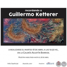 Recordando a Guillermo ketterer - Martes 18 de Abril de 2017